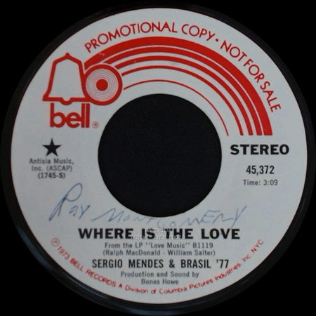 Sergio Mendes & Brasil '77 - Where Is The Love / Where Is The Love side B