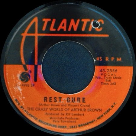 The Crazy World Of Arthur Brown - Fire / Rest Cure side B