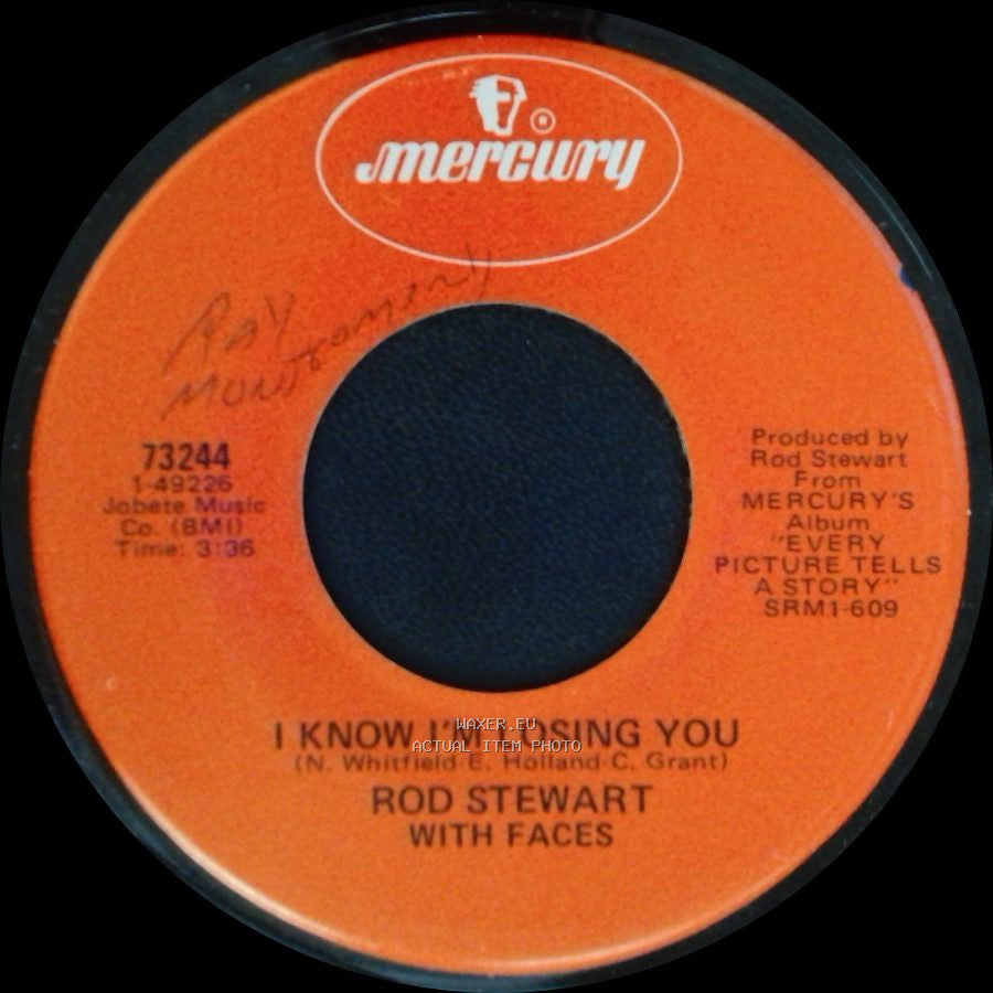 Rod Stewart / Rod Stewart With Faces - Mandolin Wind / I Know I'm Losing You side B