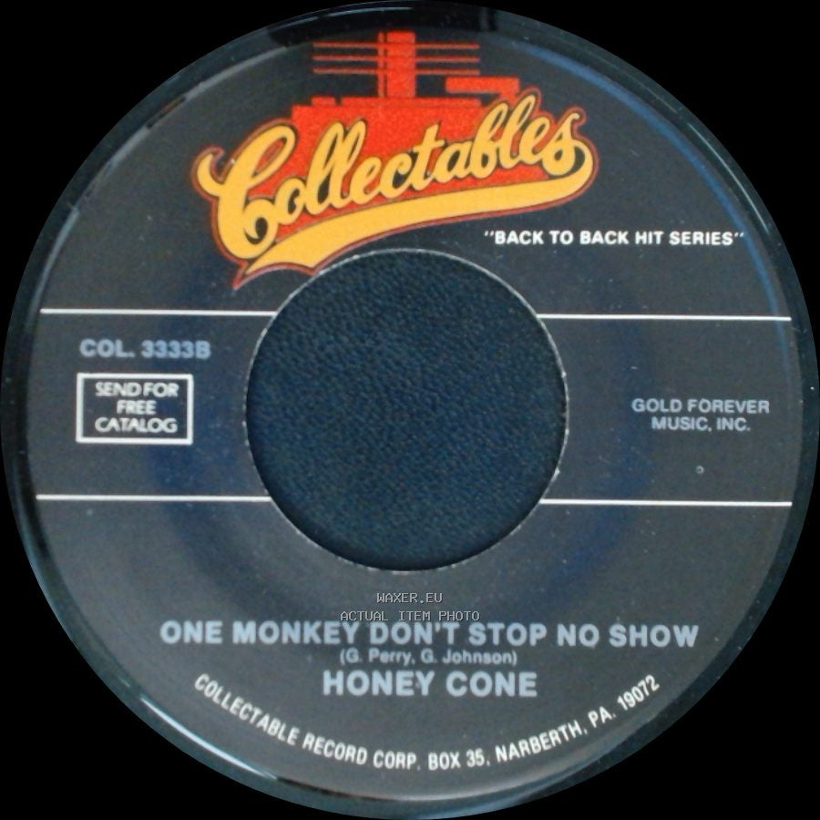 Honey Cone / 100 Proof Aged In Soul - One Monkey Don't Stop No Show / Somebody's Been Sleeping side A