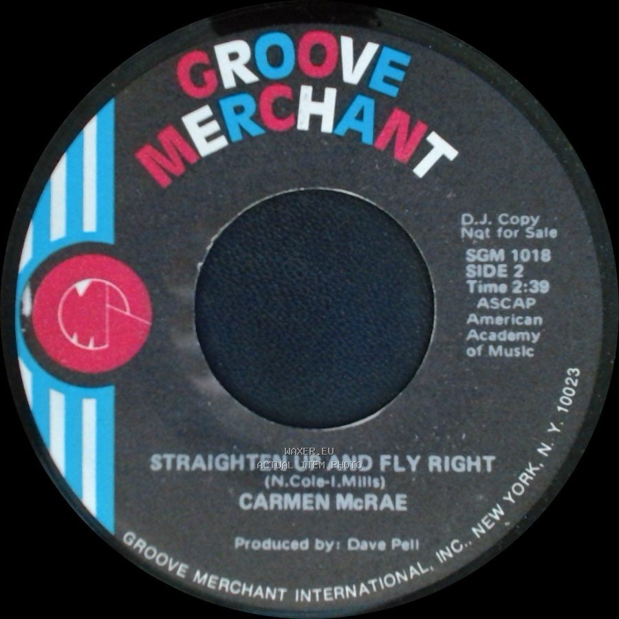 Carmen Mcrae - It Takes A Whole Lot Of Human Feeling / Straighten Up And Fly Right side B