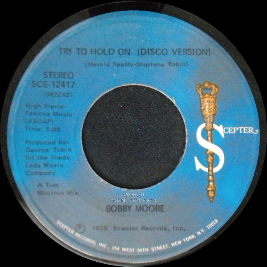 Bobby Moore - Try To Hold On (Disco Version) / Try To Hold On side A