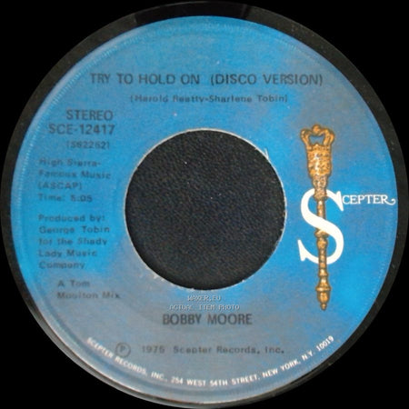 Bobby Moore - Try To Hold On (Disco Version) / Try To Hold On side A