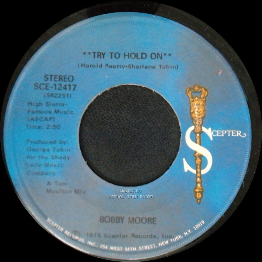Bobby Moore - Try To Hold On (Disco Version) / Try To Hold On side B