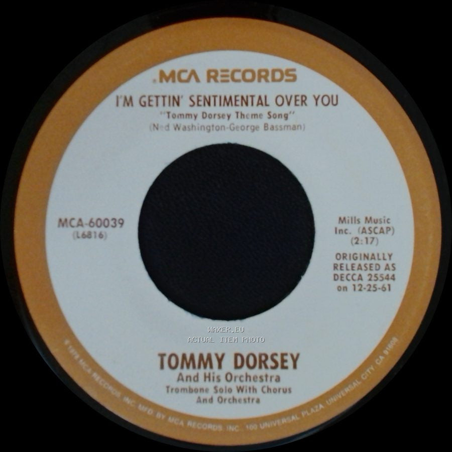 Tommy Dorsey And His Orchestra - T. D.'s Boogie Woogie / I'm Gettin' Sentimental Over You side B