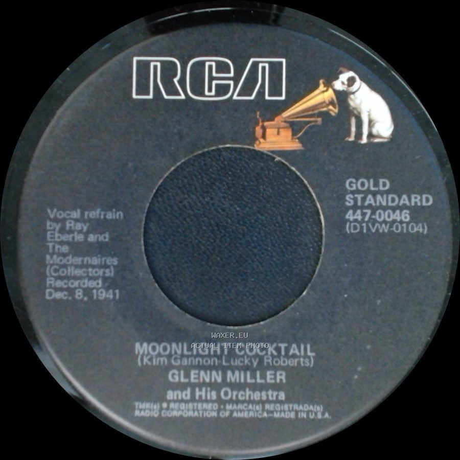 Glenn Miller And His Orchestra - Moonlight Cocktail / Pennsylvania Six-Five Thousand side A