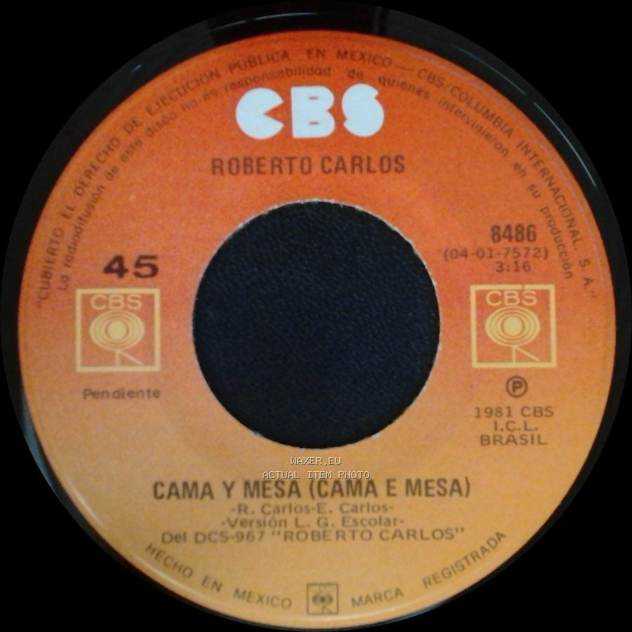 Roberto Carlos - No Te Quiero Ver Triste / Cama Y Mesa (Cama E Mesa) side A