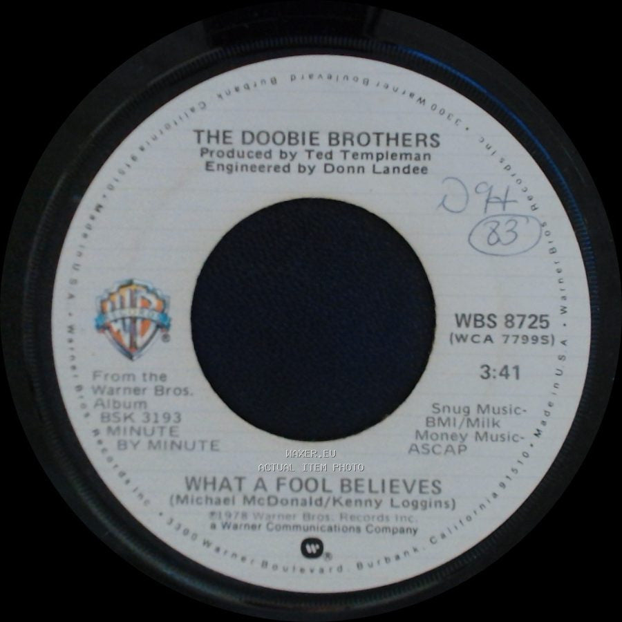 The Doobie Brothers - Don't Stop To Watch The Wheels / What A Fool Believes side B