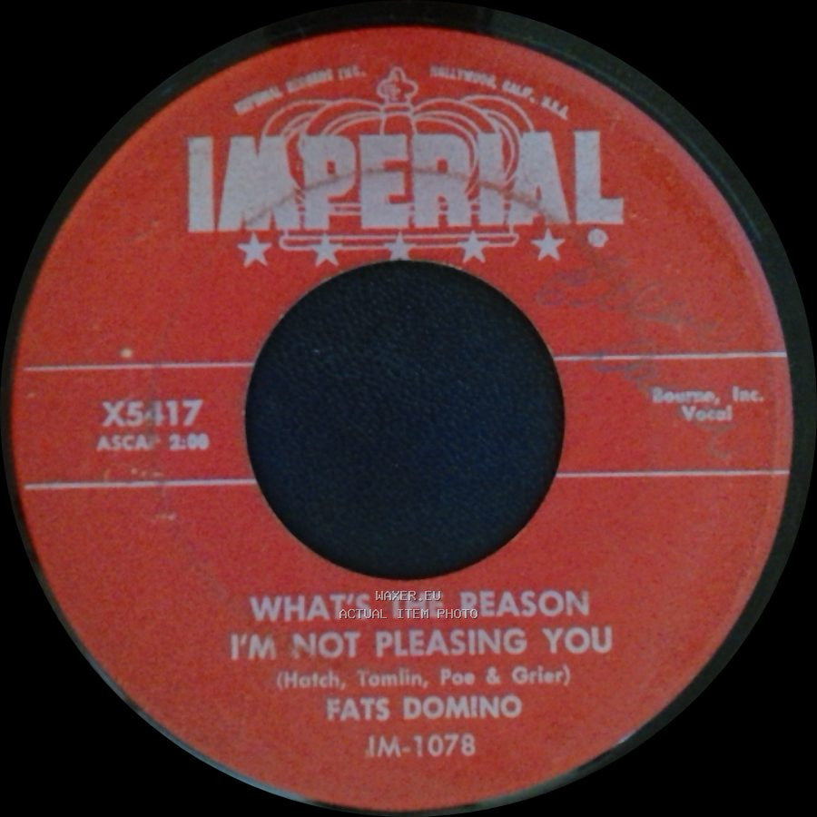 Fats Domino - Blue Monday / What's The Reason I'm Not Pleasing You side B