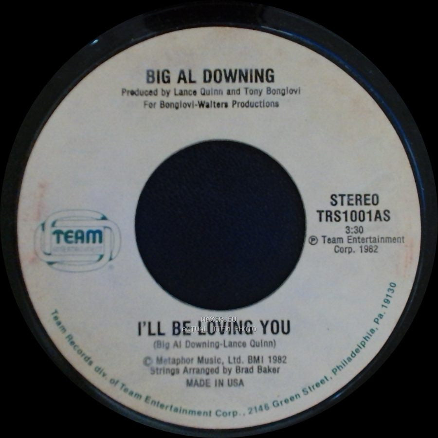 Big Al Downing - I'll Be Loving You / Don't Mess With An Angel (With A Honky Tonk Mind) side A