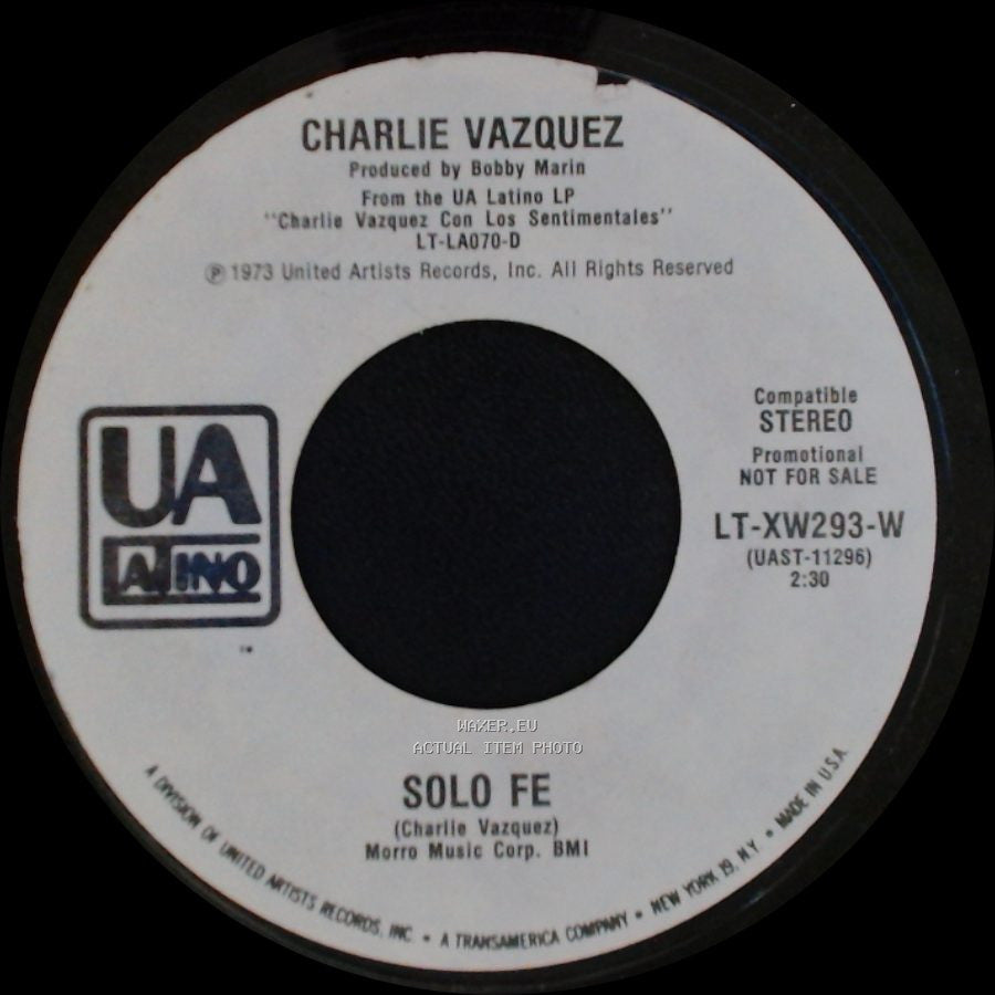 Charlie Vazquez - La Vida Me Sonrie / Solo Fe side B
