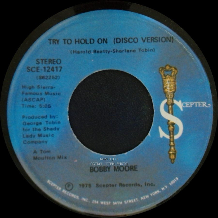 Bobby Moore - Try To Hold On (Disco Version) / Try To Hold On side A