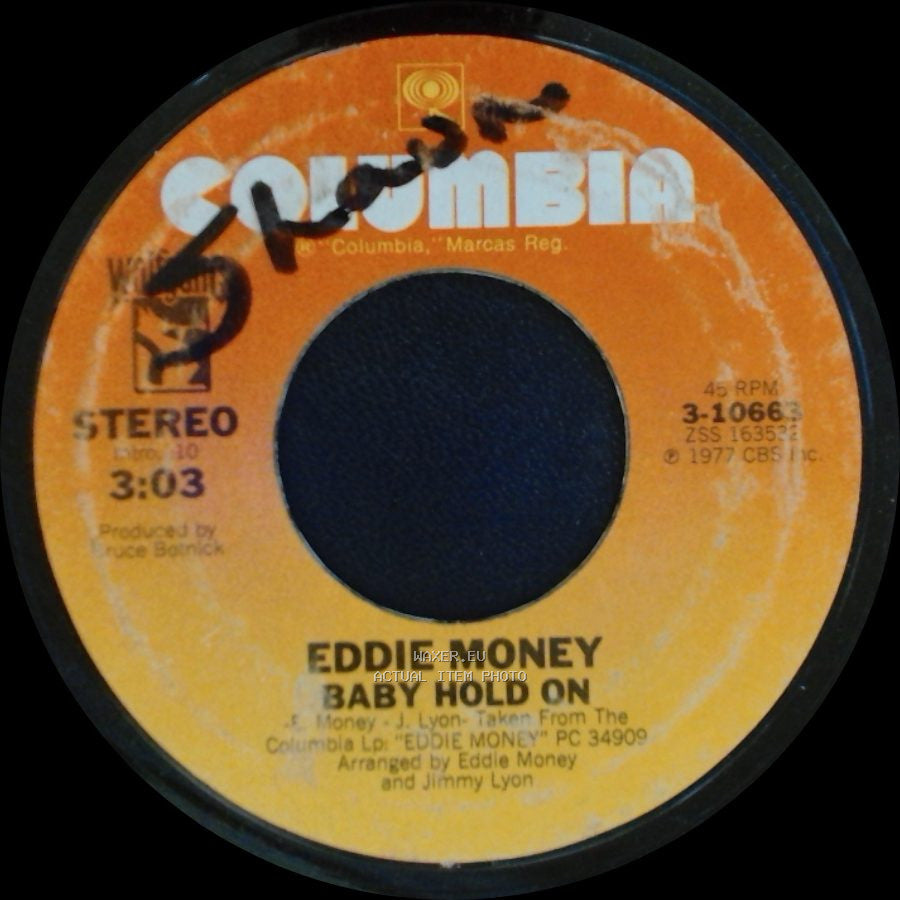 Eddie Money - Baby Hold On / Save A Little Room In Your Heart For Me side A