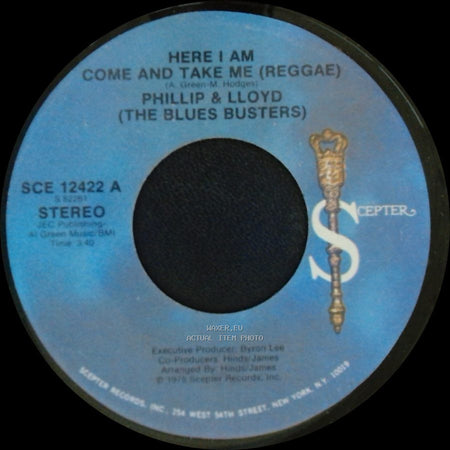Phillip & Lloyd (The Blues Busters) - Here I Am Come And Take Me (Reggae) / I Shot The Sheriff (Reggae) side A