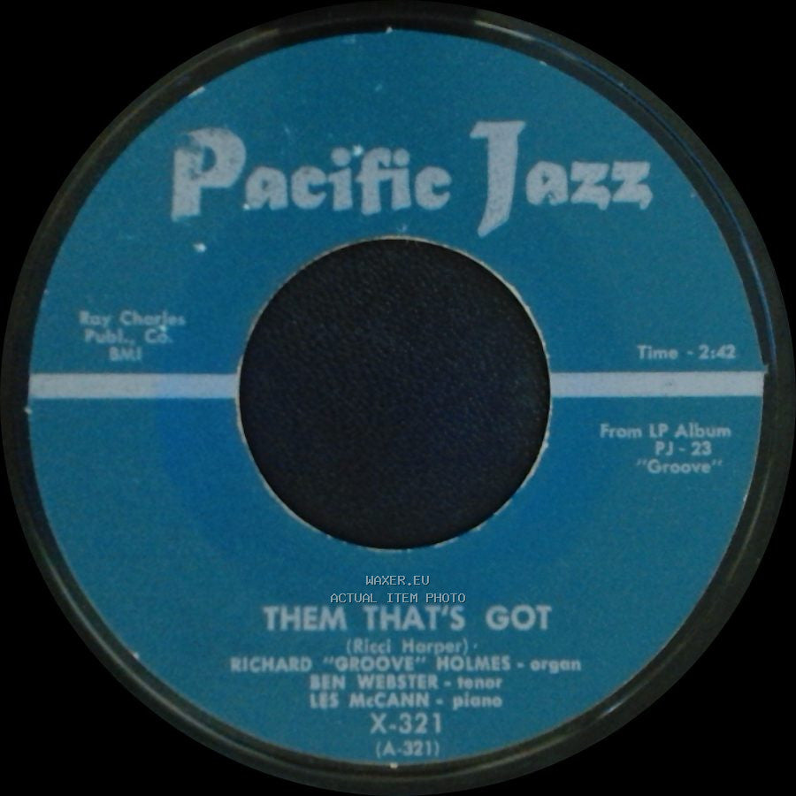Richard "Groove" Holmes, Ben Webster, Les Mccann - Them That's Got / That Healin' Feelin' side A
