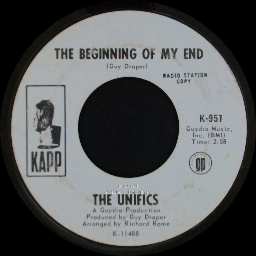 The Unifics - The Beginning Of My End / The Beginning Of My End side A