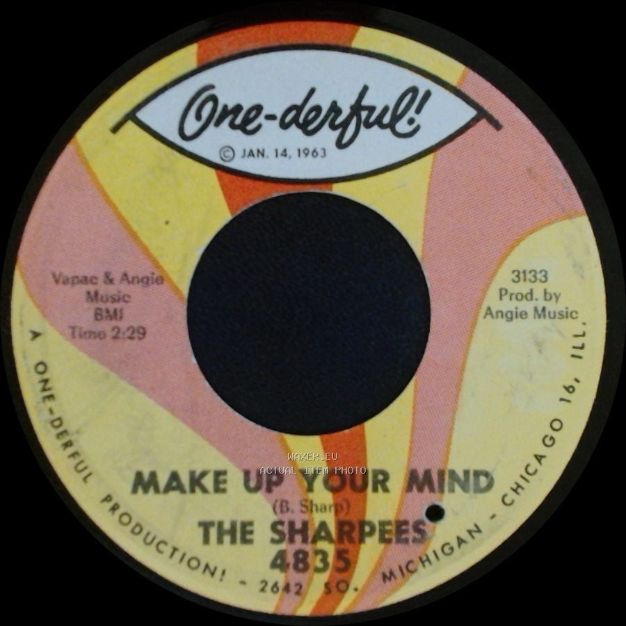 The Sharpees - Do The 45" / Make Up Your Mind side B