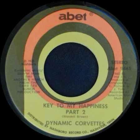 Dynamic Corvettes - Key To My Happiness Part 2 / Key To My Happiness side A