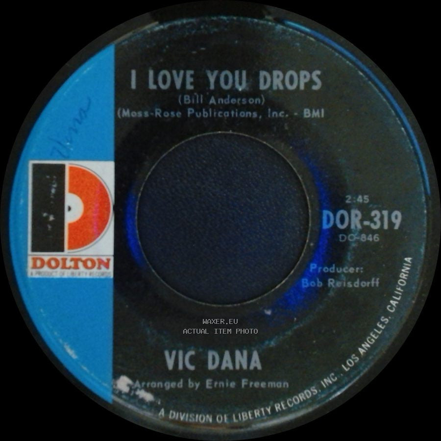 Vic Dana - I Love You Drops / Sunny Skies side A