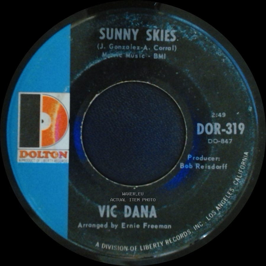Vic Dana - I Love You Drops / Sunny Skies side B