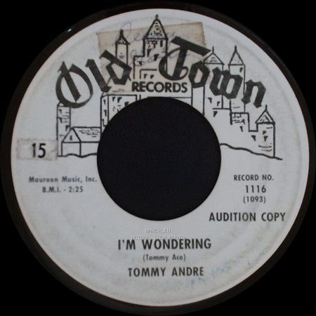 Tommy Andre - I'm Wondering / I Wonder Why side A