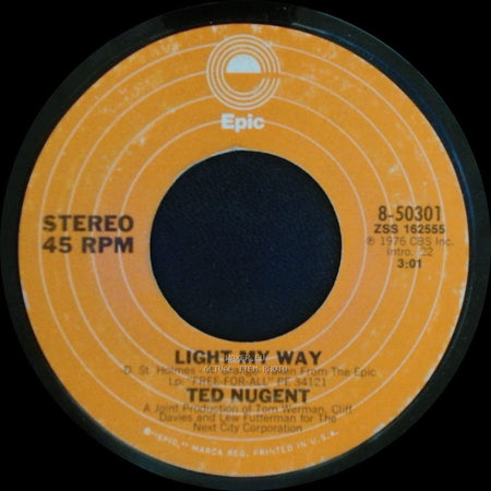 Ted Nugent - Light My Way / Dog Eat Dog side A
