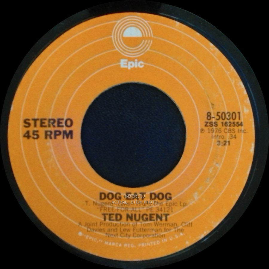 Ted Nugent - Light My Way / Dog Eat Dog side B