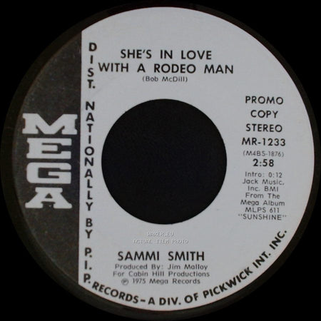 Sammi Smith - She's In Love With A Rodeo Man / The Good-For-Something Years side A