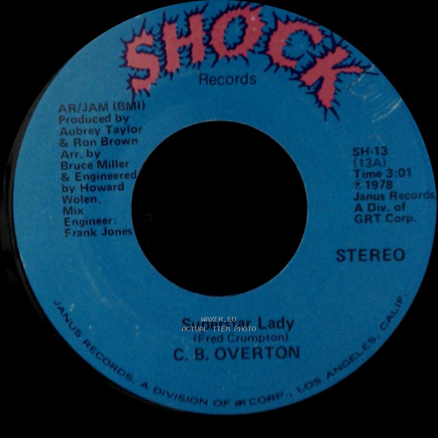 C. B. Overton - When It Rains It Pours / Superstar Lady side B