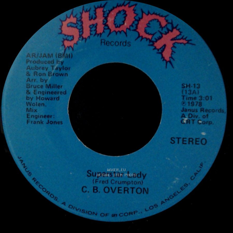 C. B. Overton - When It Rains It Pours / Superstar Lady side B