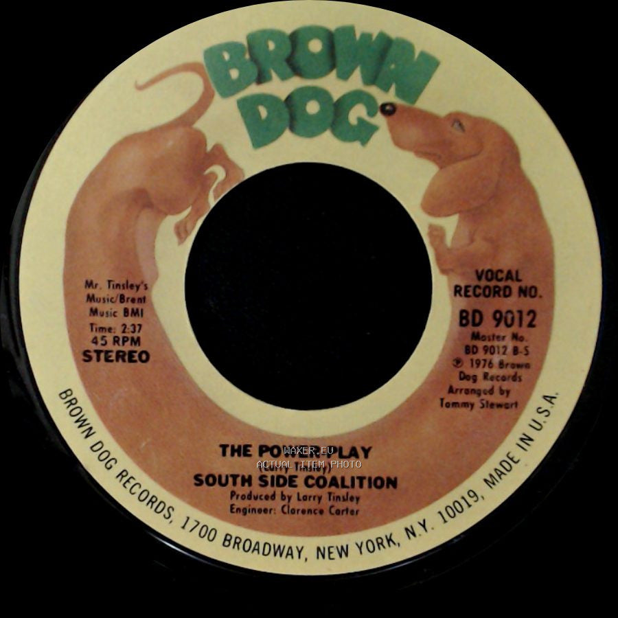 South Side Coalition - The Power-Play / (Don't Cha Wanna) Get Down Get Down side A