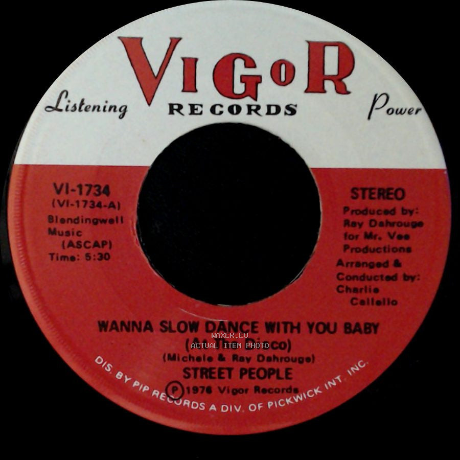 Street People - Wanna Slow Dance With You Baby (At The Disco) / I Wanna Spend My Whole Life With You side A