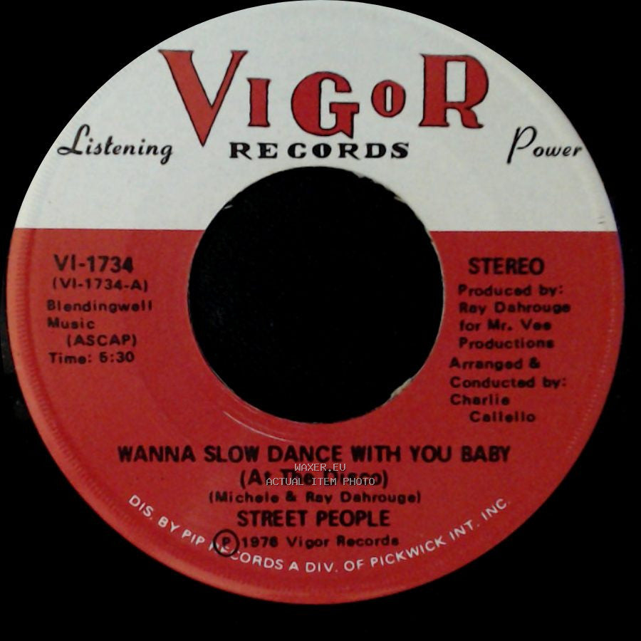 Street People - Wanna Slow Dance With You Baby (At The Disco) / I Wanna Spend My Whole Life With You side A