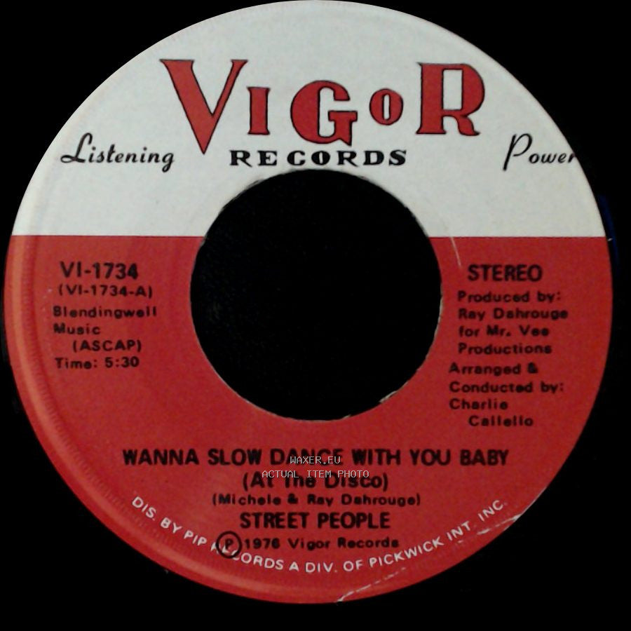 Street People - Wanna Slow Dance With You Baby (At The Disco) / I Wanna Spend My Whole Life With You side A