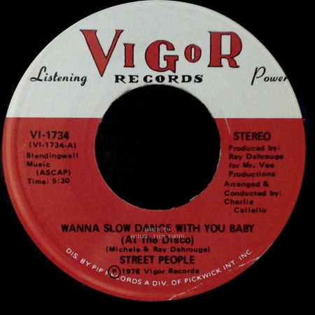 Street People - Wanna Slow Dance With You Baby (At The Disco) / I Wanna Spend My Whole Life With You side A