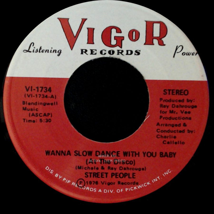 Street People - Wanna Slow Dance With You Baby (At The Disco) / I Wanna Spend My Whole Life With You side A