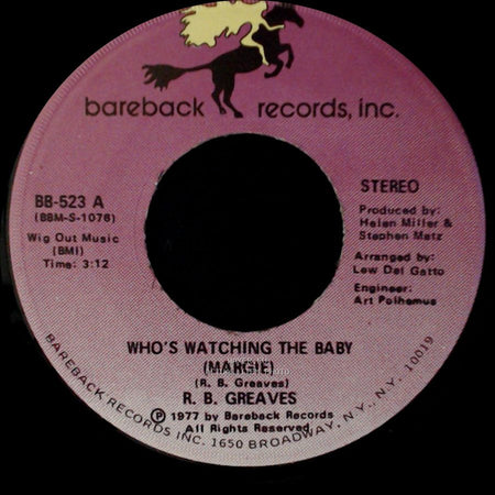 R. B. Greaves - Who's Watching The Baby (Margie) / The Gods Watch It All side B