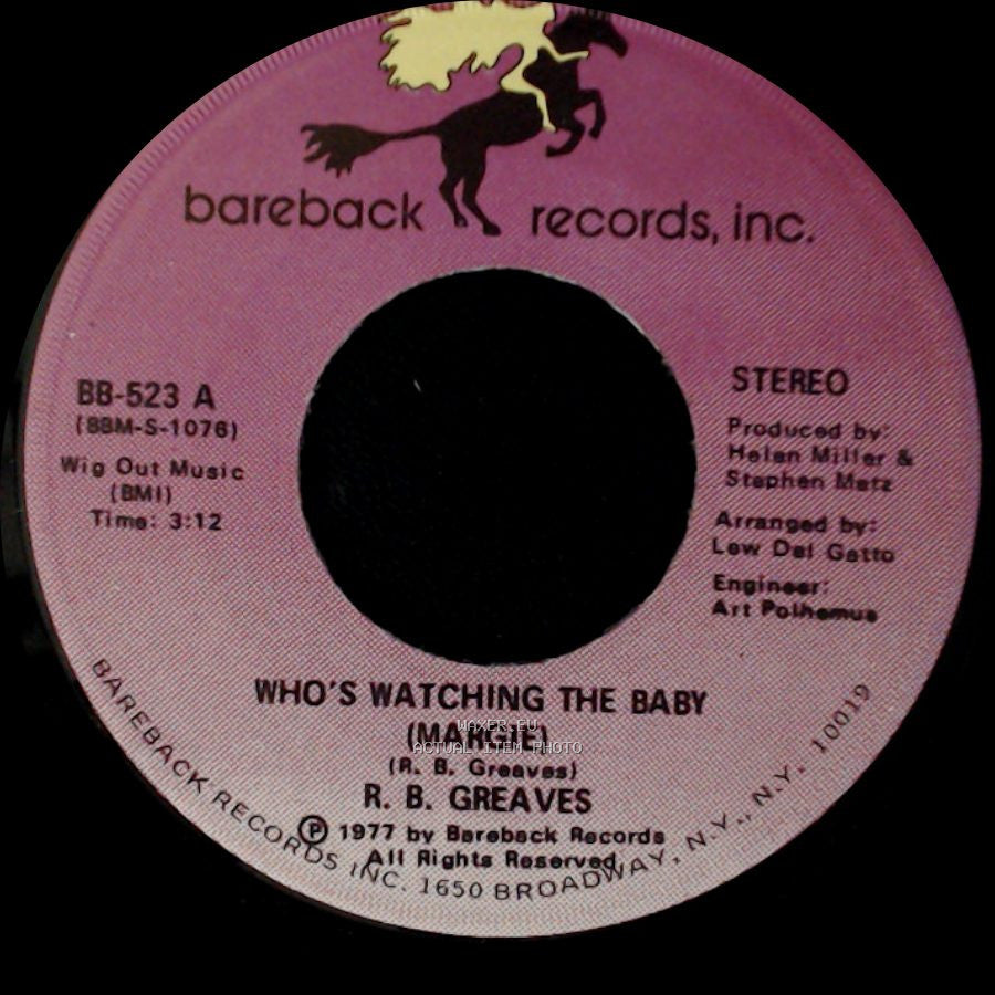 R. B. Greaves - Who's Watching The Baby (Margie) / The Gods Watch It All side A