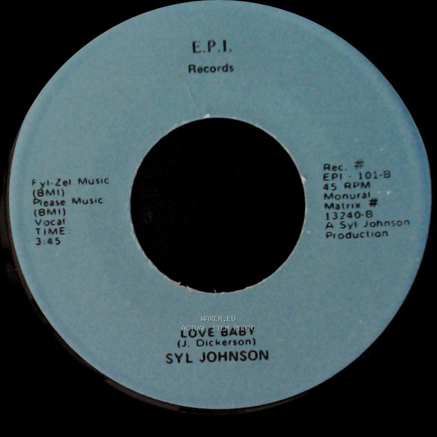 Syl Johnson - Love Baby / Goodie Goodie Good Time side A