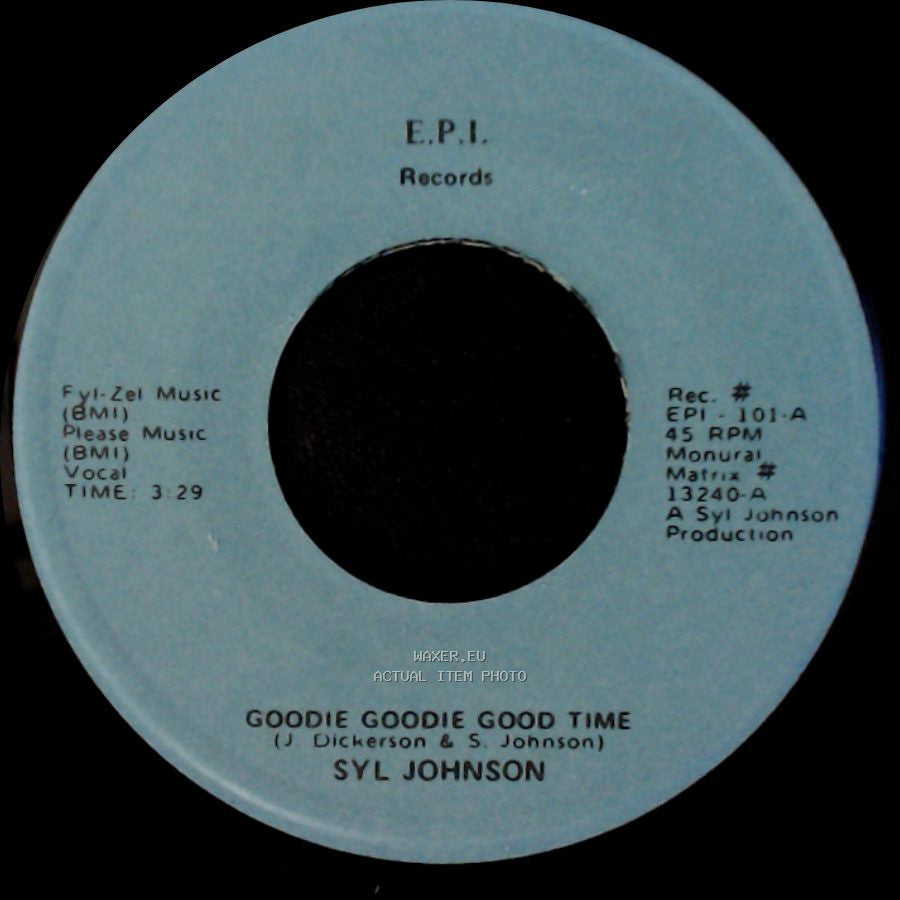 Syl Johnson - Love Baby / Goodie Goodie Good Time side B