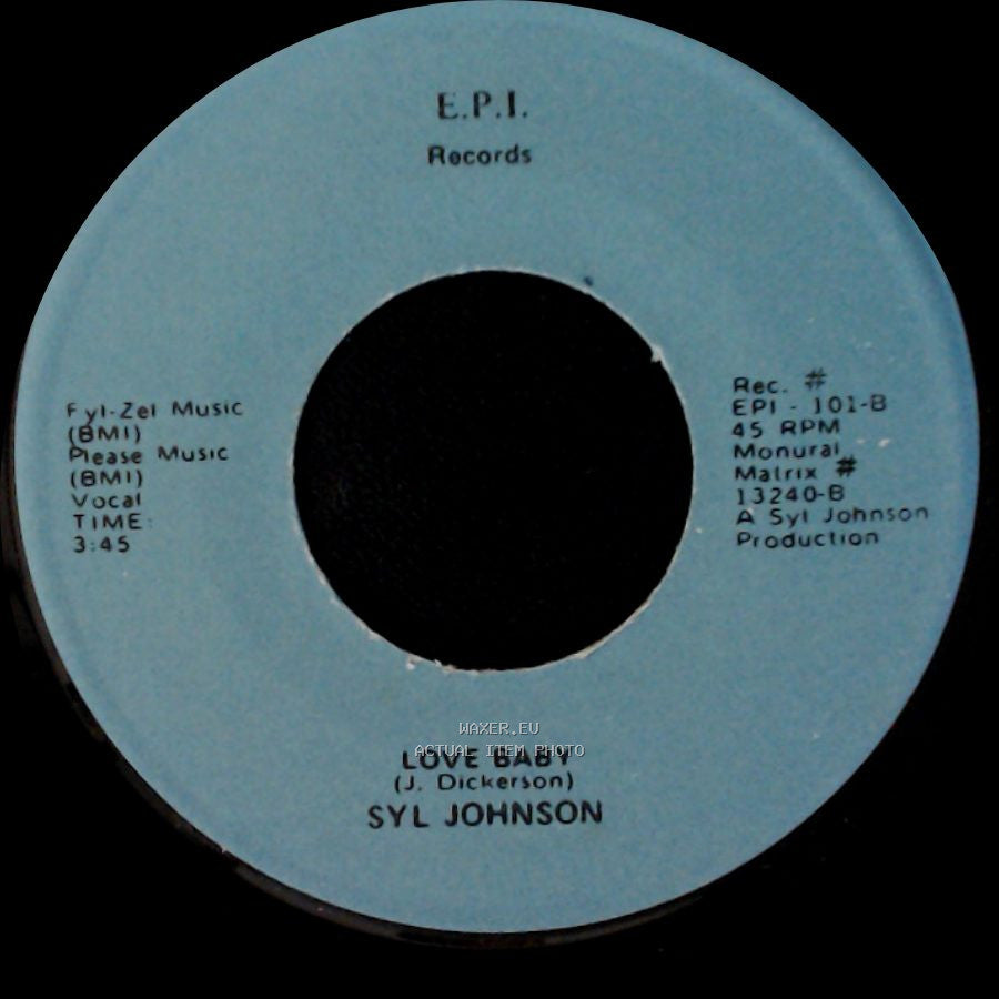 Syl Johnson - Love Baby / Goodie Goodie Good Time side A