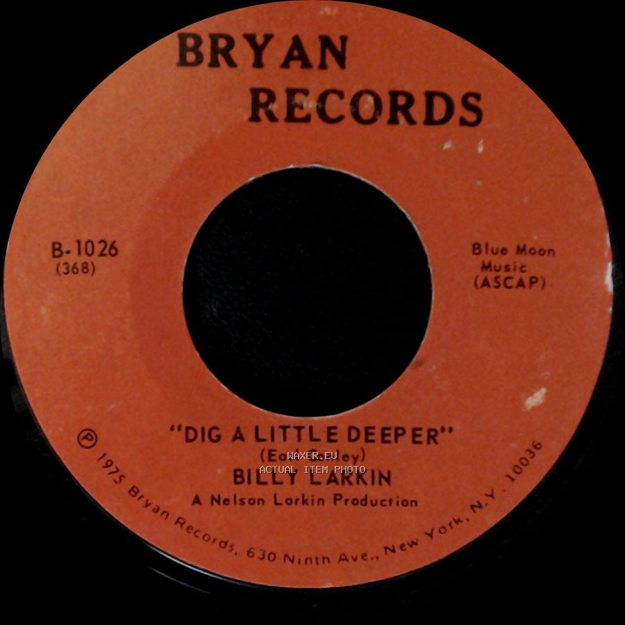 Billy Larkin - Indian Giver / Dig A Little Deeper side B
