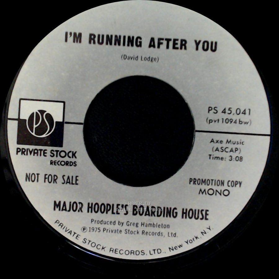 Major Hoople's Boarding House - I'm Running After You / I'm Running After You side B