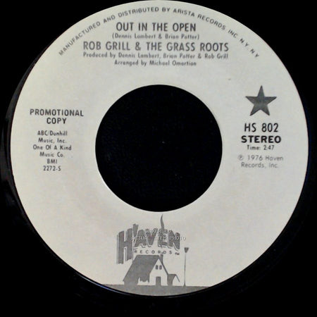 Rob Grill & The Grass Roots - Out In The Open / Out In The Open side A