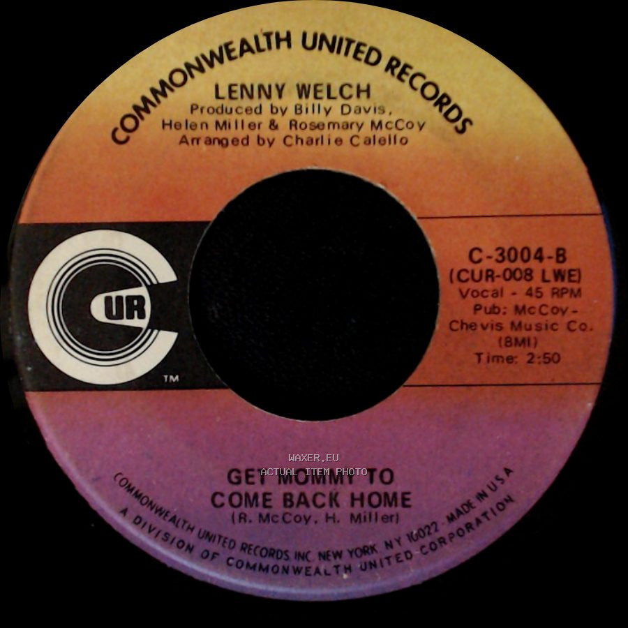Lenny Welch - Get Mommy To Come Back Home / Breaking Up Is Hard To Do side A