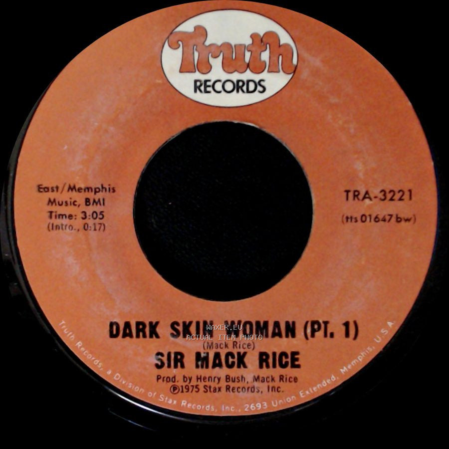 Sir Mack Rice - Dark Skin Woman (Pt. 1) / Dark Skin Woman (Pt. 2) side A