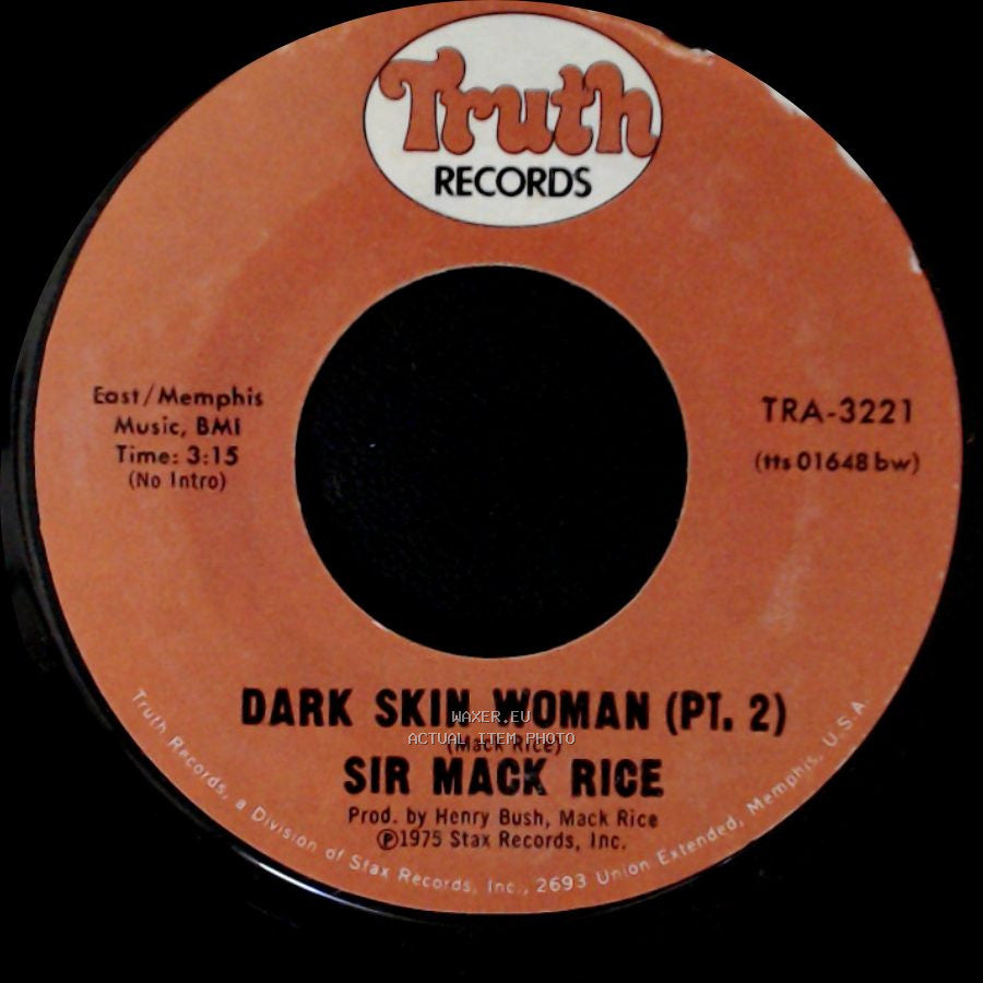 Sir Mack Rice - Dark Skin Woman (Pt. 1) / Dark Skin Woman (Pt. 2) side B