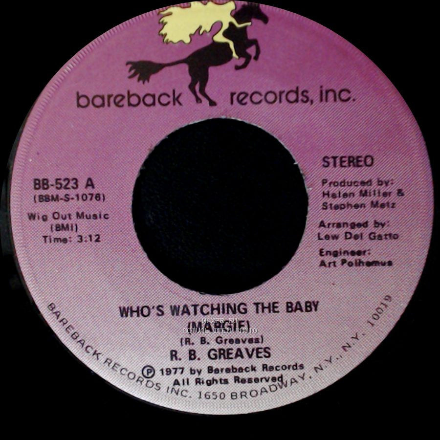 R. B. Greaves - Who's Watching The Baby (Margie) / The Gods Watch It All side A