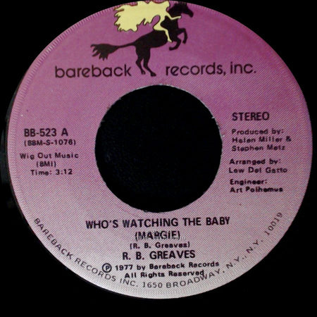 R. B. Greaves - Who's Watching The Baby (Margie) / The Gods Watch It All side A