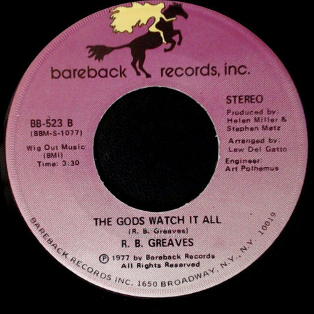R. B. Greaves - Who's Watching The Baby (Margie) / The Gods Watch It All side B